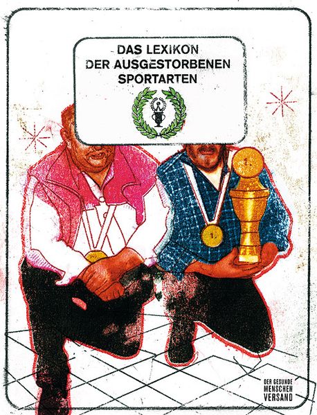 Cover von Das Lexikon der ausgestorbenen Sportarten