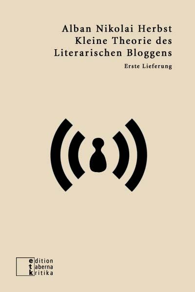 Cover von Kleine Theorie des Literarischen Bloggens