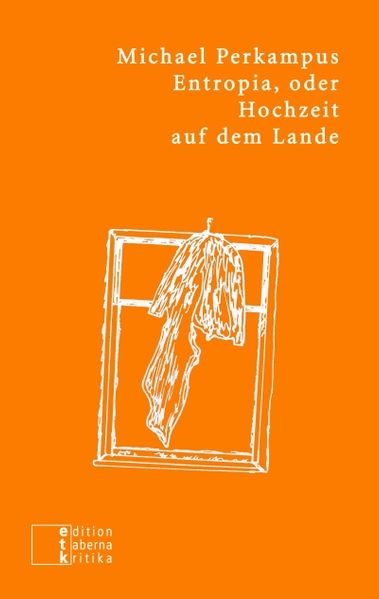 Cover von Entropia, oder Hochzeit auf dem Lande