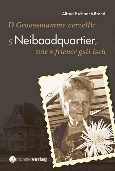Cover von s Neibaadquartier, wie s friener gsii isch