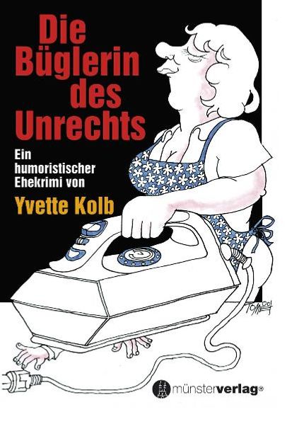 Cover von Die Büglerin des Unrechts