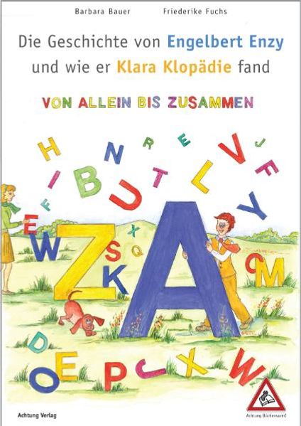 Cover von Die Geschichte von Engelbert Enzy und wie er Klara Klopädie fand.