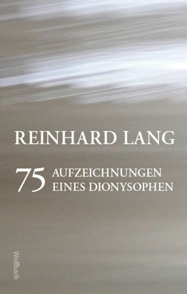 Cover von 75 Aufzeichnungen eines Dionysophen
