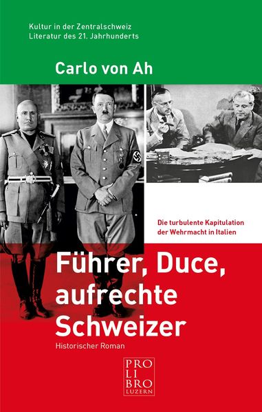 Cover von Führer, Duce, aufrechte Schweizer