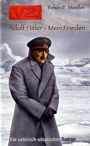 Cover von Adolf Hitler – Mein Frieden (Satire)