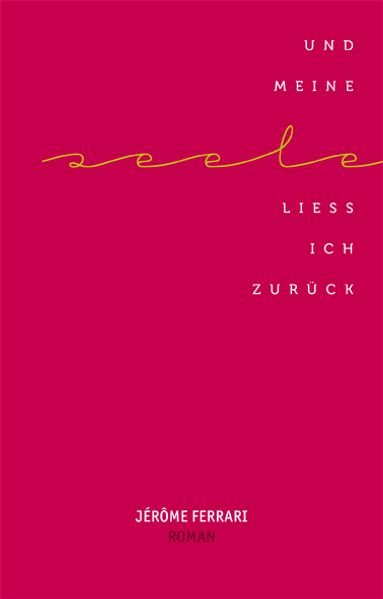 Cover von Und meine Seele ließ ich zurück