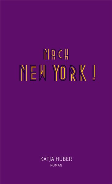 Cover von Nach New York! Nach New York!
