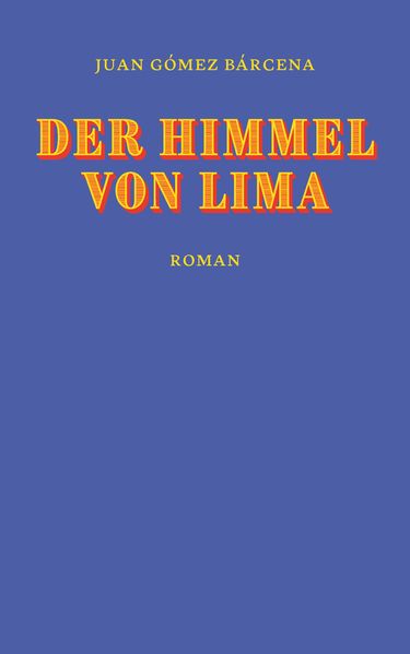 Cover von Der Himmel von Lima