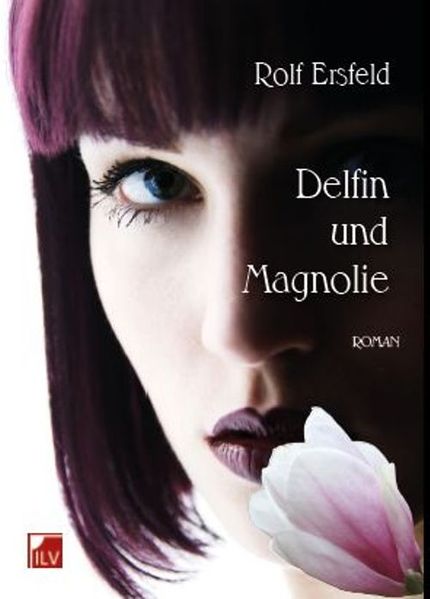 Cover von Delfin und Magnolie