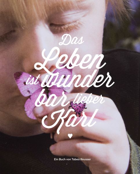 Cover von Das Leben ist wunderbar lieber Karl
