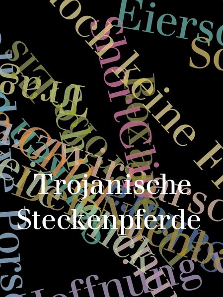 Cover von Trojanische Steckenpferde