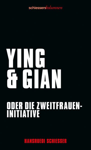 Cover von Ying & Gian oder die Zweitfrauen-Initiative