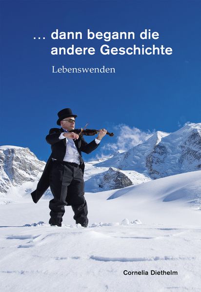 Cover von … dann begann die andere Geschichte
