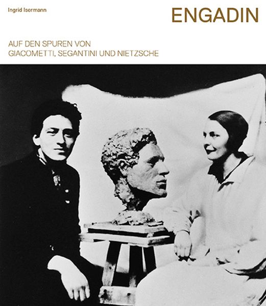Cover von Engadin – Auf den Spuren von Giacometti, Segantini und Nietzsche