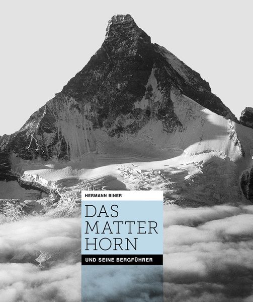 Cover von Das Matterhorn und seine Bergführer