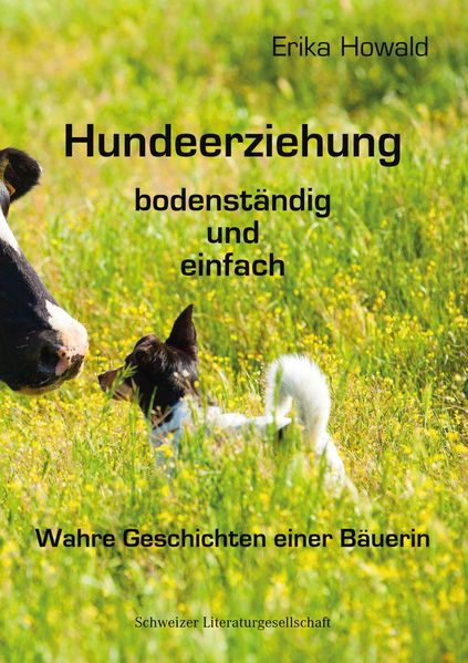 Cover von Hundeerziehung bodenständig und einfach. Wahre Geschichten einer Bäuerin