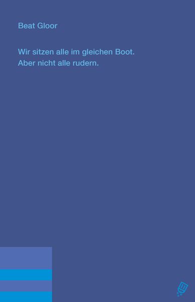 Cover von Wir sitzen alle im gleichen Boot. Aber nicht alle rudern.