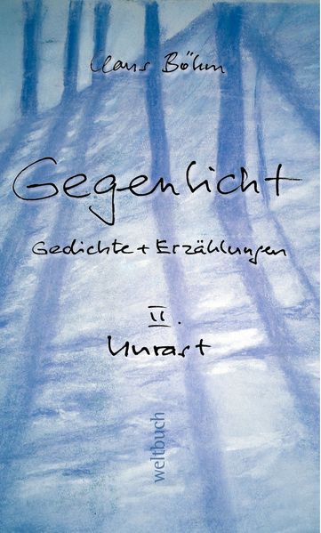 Cover von GEGENLICHT – Gedichte und Erzählungen Unrast