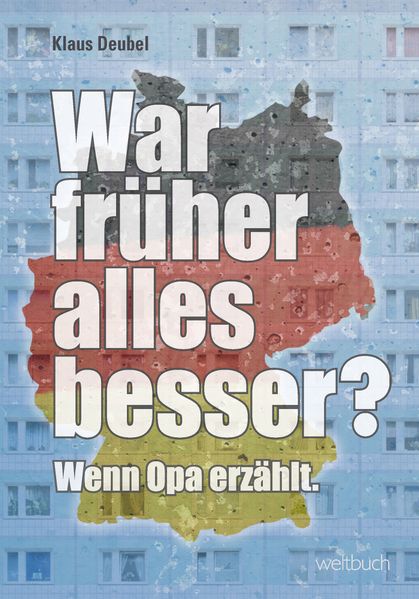 Cover von War früher alles besser?