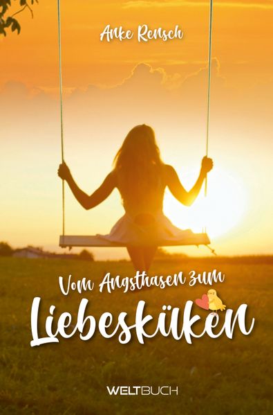 Cover von Vom Angsthasen zum Liebesküken
