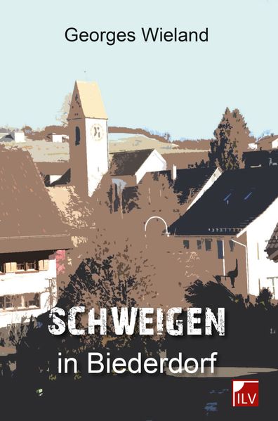Cover von Schweigen in Biederdorf