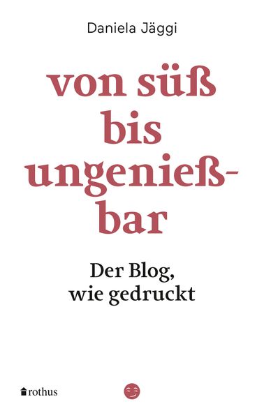 Cover von von süss bis ungeniessbar