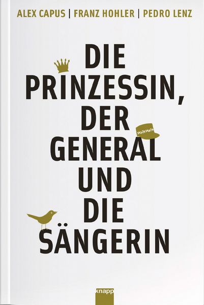 Cover von Die Prinzessin, der General und die Sängerin