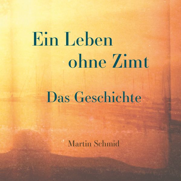 Cover von Ein Leben ohne Zimt