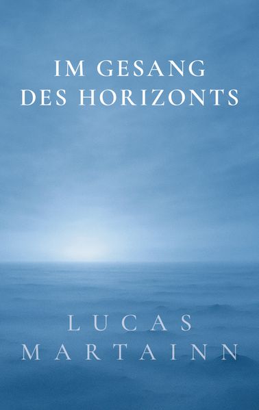 Cover von Im Gesang des Horizonts