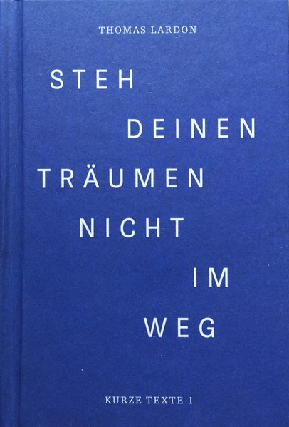Cover von Steh deinen Träumen nicht im Weg