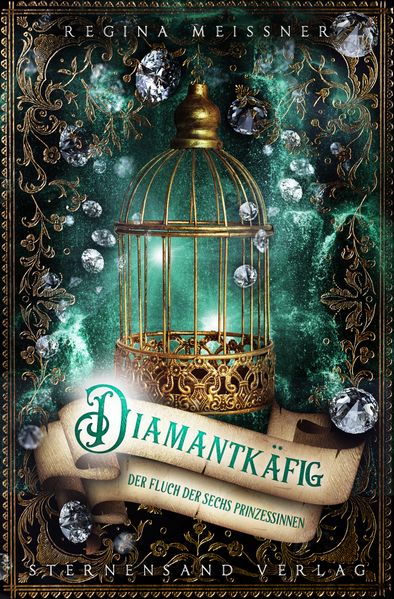 Cover von Der Fluch der sechs Prinzessinnen (Band 3): Diamantkäfig