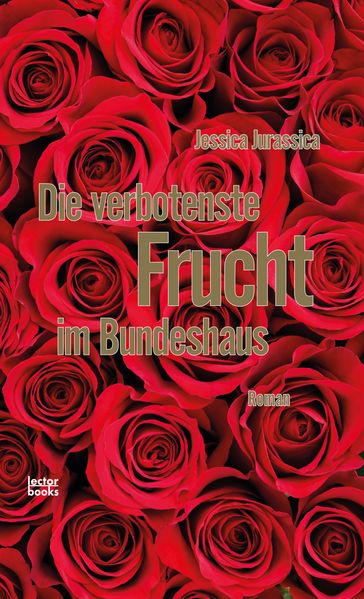 Cover von Die verbotenste Frucht im Bundeshaus