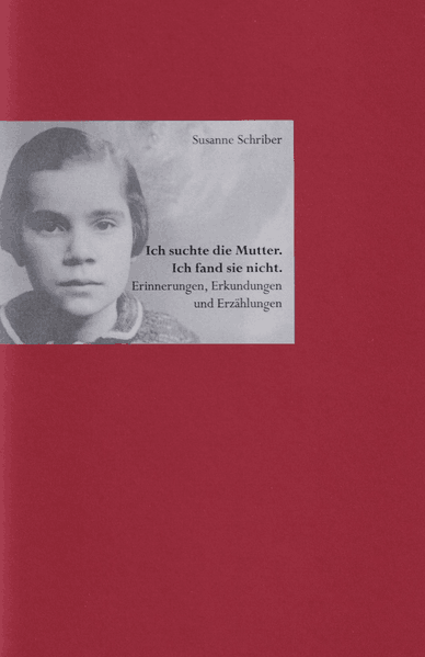Cover von Ich suchte die Mutter – ich fand sie nicht