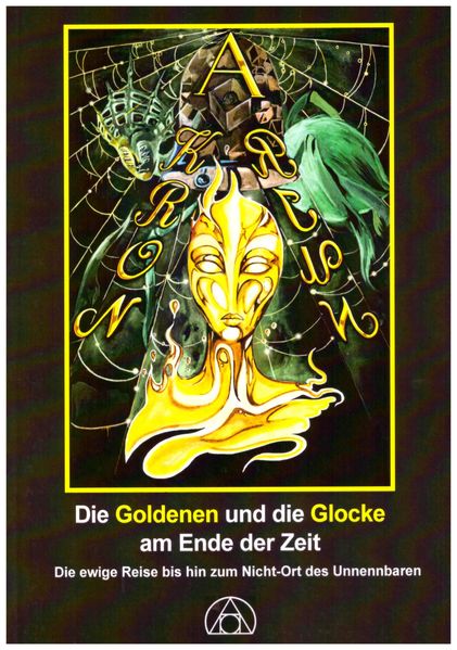 Cover von Die Goldenen und die Glocke am Ende der Zeit