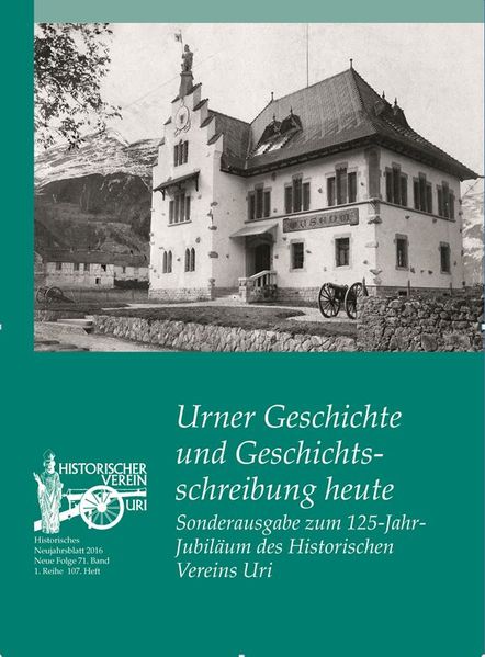 Cover von Urner Geschichte und Geschichtsschreibung heute