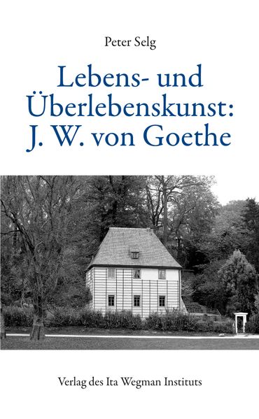 Cover von Lebens- und Überlebenskunst: J.W. von Goethe