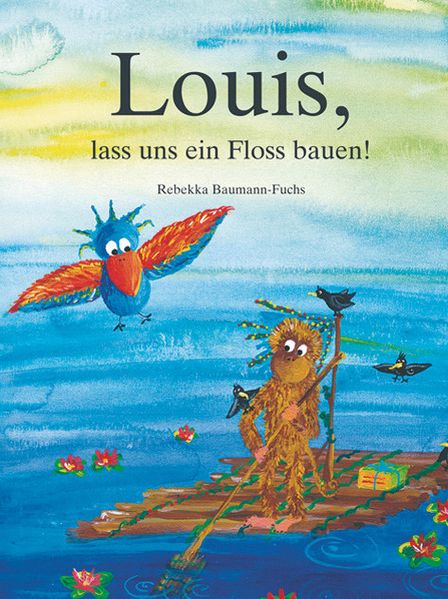 Cover von Louis, lass uns ein Floss bauen!