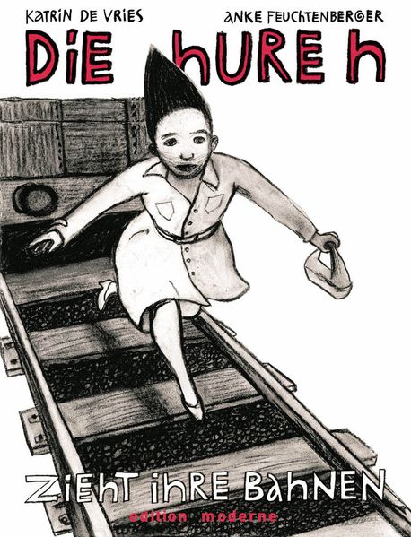 Cover von Die Hure H zieht ihre Bahnen