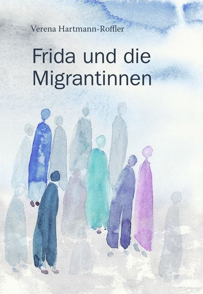 Cover von Frida und die Migrantinnen