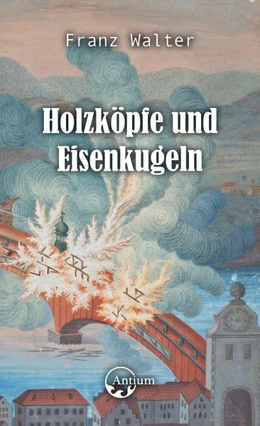 Cover von Holzköpfe und Eisenkugeln