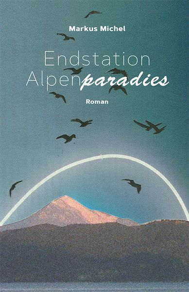 Cover von Endstation Alpenparadies