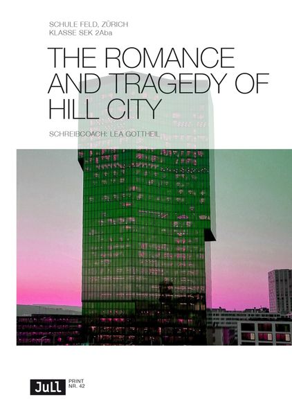 Cover von THE ROMANCE AND TRAGEDY OF HILL CITY