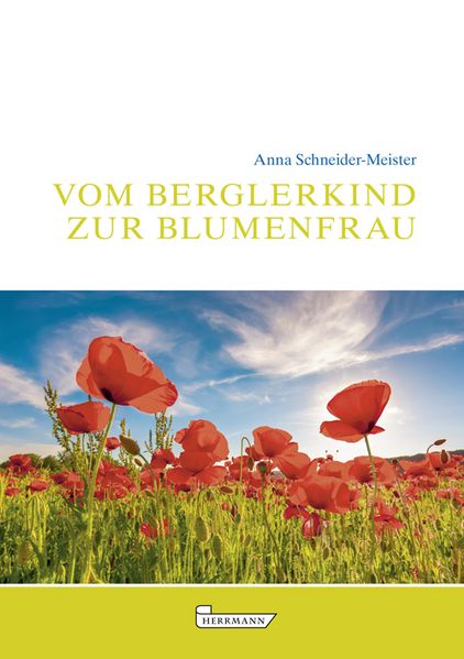 Cover von Vom Berglerkind zur Blumenfrau