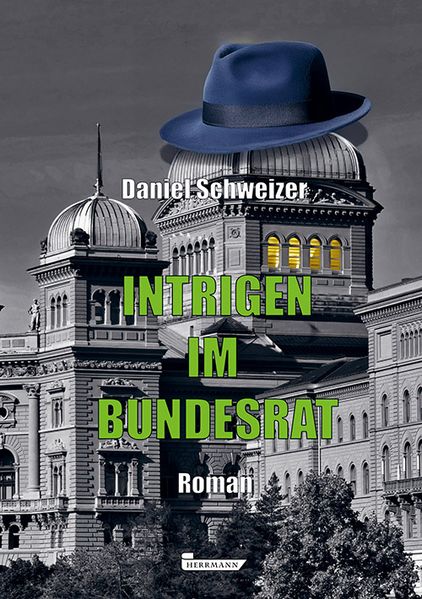 Cover von Intrigen im Bundesrat