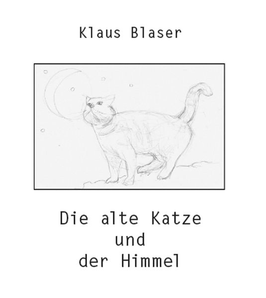 Cover von Die alte Katze und der Himmel