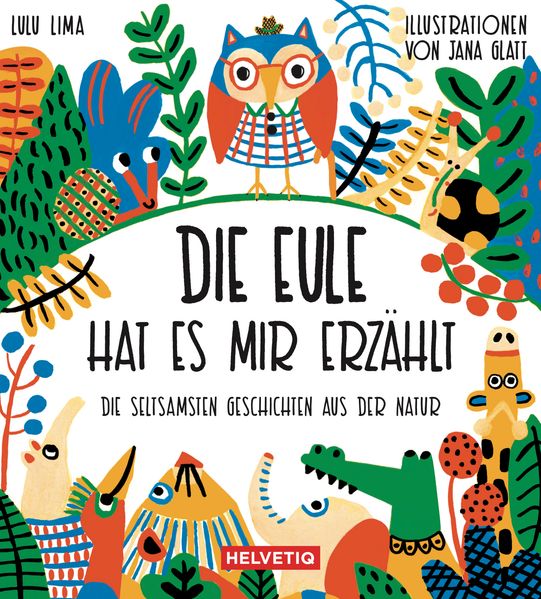 Cover von Die Eule hat es mir erzählt