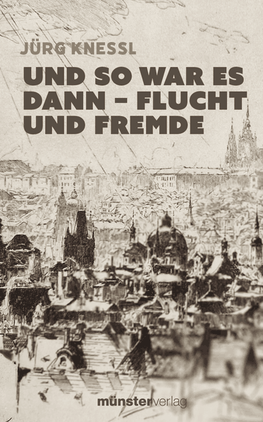 Cover von Und so war es dann – Flucht und Fremde