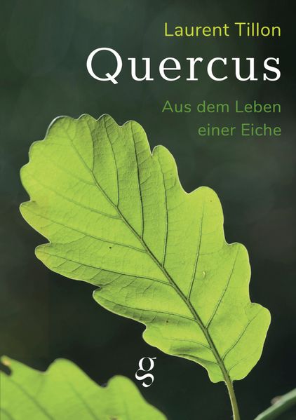 Cover von Quercus – aus dem Leben einer Eiche