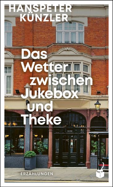 Cover von Das Wetter zwischen Jukebox und Theke