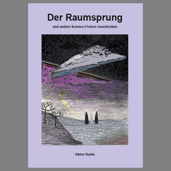 Cover von Der Raumsprung und andere Science-Fiction-Geschichten